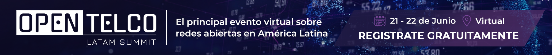 Open Telco LATAM SUMMIT - El principal evento virtual sobre redes abiertas en América Latina